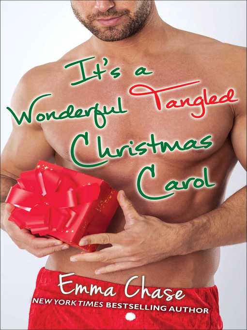 Title details for It's a Wonderful Tangled Christmas Carol by Emma Chase - Wait list